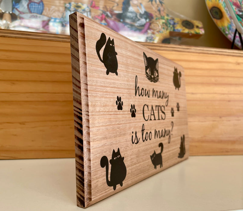 How many Cats Plaque - Recycled Timber  Handmade