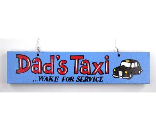 Hanging Plaque - Dad's Taxi Room Decor Arton 